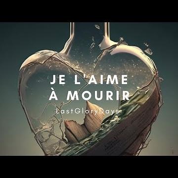 Je l’aime à mourir (Francis Cabrel - Electro pop remix)