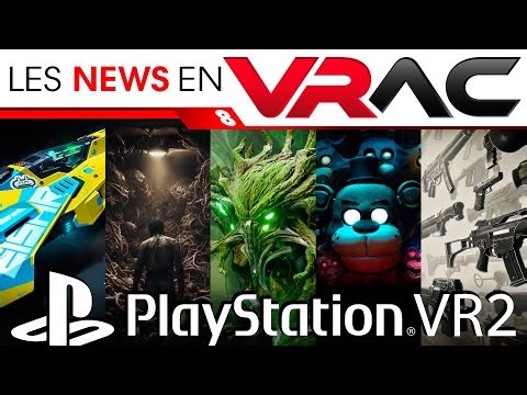 PSVR2 NEWS : PSVR2 news of the week, VRac News episode 8 | VR4Player