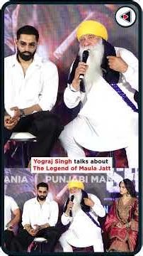 Yograj Singh talks about The Legend of Maula Jatt. #punjabimania #viralvideo #shortvideo
