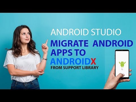 How to Migrate Older Android Apps to AndroidX Automatically - Android Studio