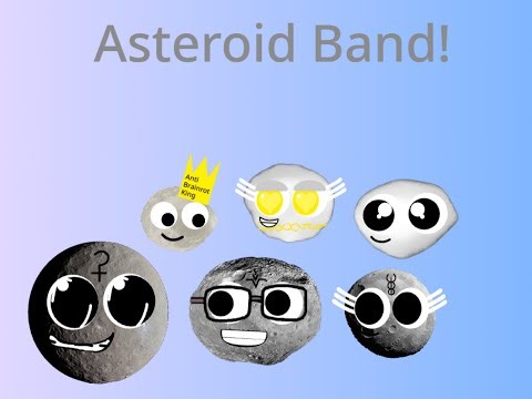 Asteroid Band!