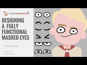 CrazyTalk Animator 3.1 Pipeline Tutorial - Designing A Fully Functional Masked Eyes