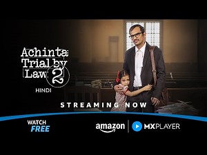 Achinta – Trial by Law S2 | Streaming Now | Ritwick Chakraborty, Sohini Sengupta | Amazon MX Player