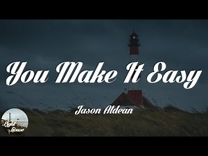 Jason Aldean - You Make It Easy (Lyrics)