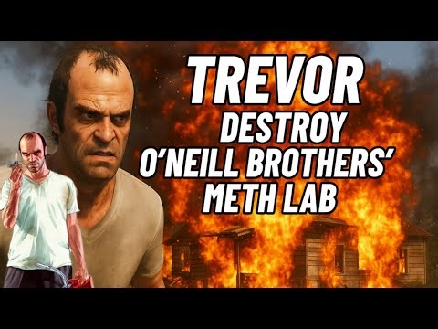 🔥 Trevor Destroys O'Neill Brothers' Meth Lab! | GTA 5 Insane Mission Gameplay 🚀🔥