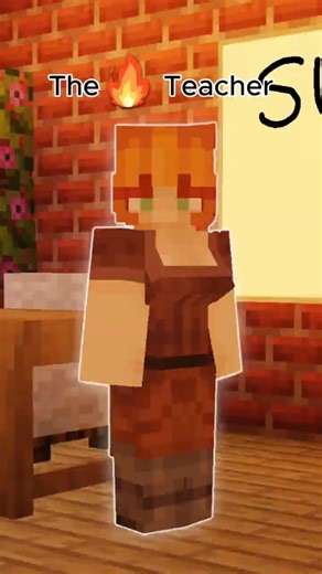 That One HOT Teacher 🔥 #minecraft