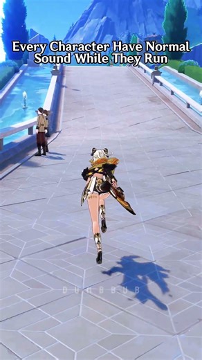 Everyone Have Normal Sound While Running Except Her #genshinimpact