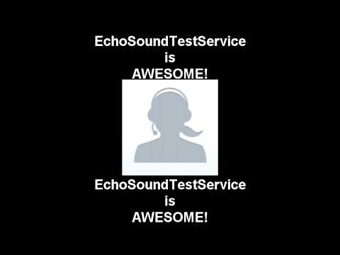 Echo / Sound Test Service in Full HD und HQ