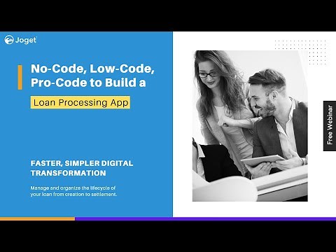 Joget DX Application Building Series - No-Code, Low-Code, Pro-Code to Build a Loan Processing App