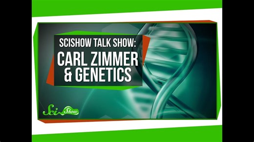 SciShow Talk Show: Carl Zimmer & genetics