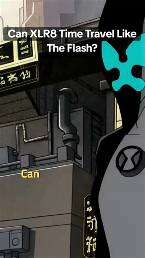 Can XLR8 Time Travel Like The Flash? #ben10 #ben10omniverse #ben10alienforce #fyp