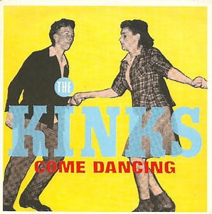 The Kinks - Come Dancing