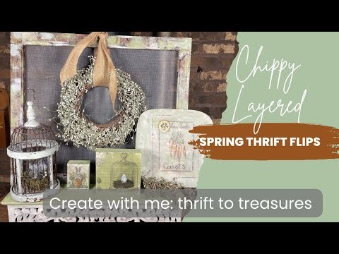 Chippy, Layered Spring Thrift Flips | Milk Paint | Decoupage | Goodwill | DIY Thrift to Treasures