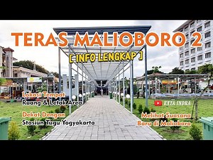 Jelajah TERAS MALIOBORO 2 - Dekat Stasiun Tugu Yogyakarta - Melihat Suasana Baru Malioboro