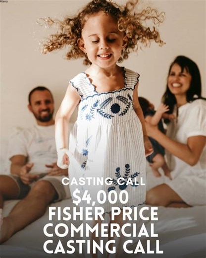 📣 Casting Call Fisher-Price Commercial – $4,000 Pay! 🎬✨