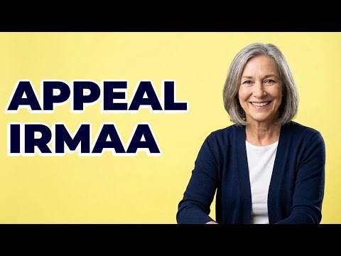 How To Appeal A Medicare IRMAA Decision?