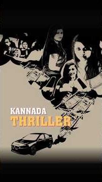 Do watch this Indie Kannada Thriller Movie...
