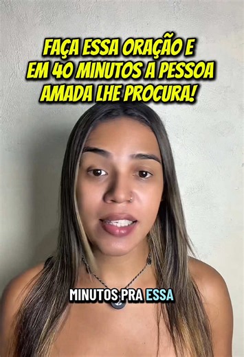 Oração de 40 minutos para a pessoa amada te procurar