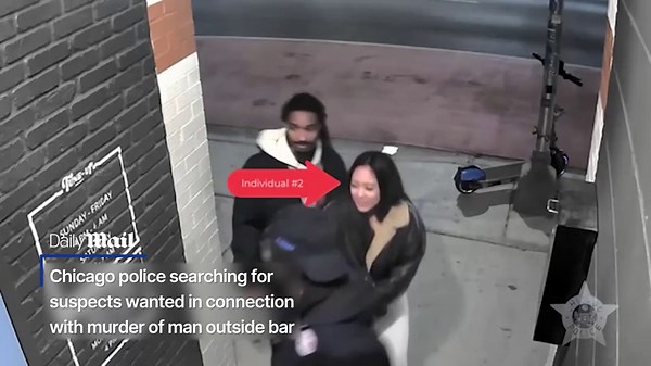 Video: Suspects wanted in connection with murder of man outside bar | Daily Mail Online