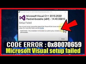 [Solution] ✔️ Error 0x80070659 Installation Is Forbidden by System Microsoft Visual C++ Error