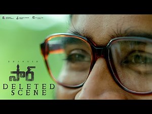 #SIR - Deleted Scene | Dhanush, Samyuktha | GV Prakash Kumar | Venky Atluri | #SIRMovie