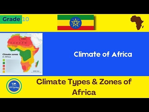 CLIMATE TYPES AND ZONES OF AFRICA [Geography Grade 10 Unit 2 L2] ‪@alisprings‬