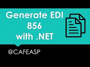 How to generate an EDI 856 / Advance Ship Notice