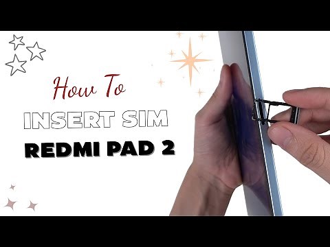 How to Insert SIM Card in Redmi Pad 2 | Step-by-Step Guide