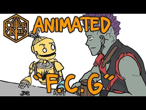 Critical Role Animated: "F.C.G"
