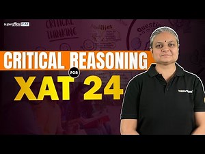 Critical Reasoning Important Questions for XAT 2024 | XAT Previous Year Questions