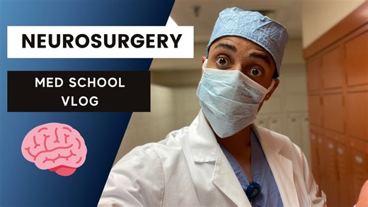 Medical School Vlog: My Neurosurgery Rotation Experience