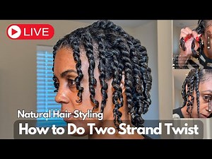 How To Two Strand Twist Natural Hair Properly for Twist Outs | Styling Natural Hair