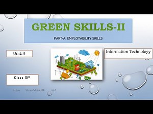 Class 10th Unit 5 : Green Skills-II