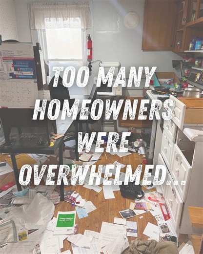 Too many homeowners we’ve met were overwhelmed — facing foreclosure,...
