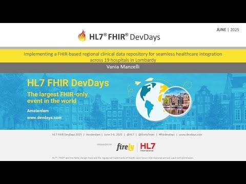 Implementing a FHIR-based regional clinical data repository - Vania Manzelli | FHIR DevDays 2025
