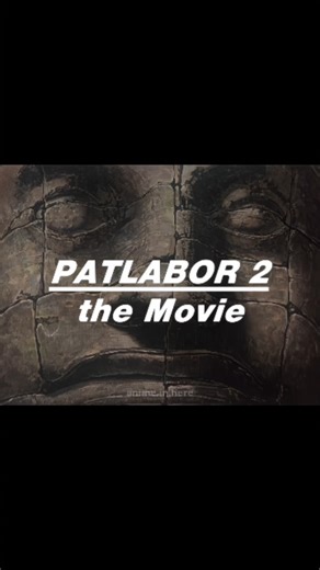 𝗔𝗡𝗜𝗠𝗘: SUGGESTER 🍿 on Instagram: "DAY 36 PATLABOR 2: The movie... . . Exploring the world of anime, one masterpiece at a time. Your guide to must-watch anime films and series! #AnimeLover #MovieRecs #AnimeSeries"