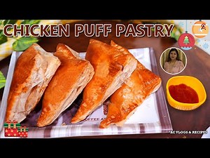 Discover the Best Chicken Puff Pastry Recipe, Impress your friends & family with your culinary skill