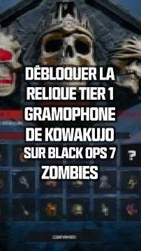 Débloquer la relique Tier 1 Gramophone du mode Malédiction de Call of Duty Black Ops 7 Zombies 🧟‍♂️