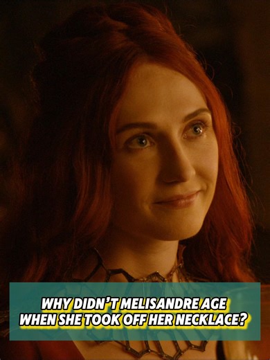 Melisandre's Timelessness: The Necklace Mystery Explained