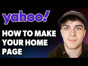 How to Make Yahoo Your Home Page [2025 Full Guide]