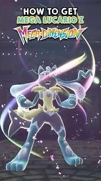 How to get Mega Lucario Z in Pokemon Legends ZA!