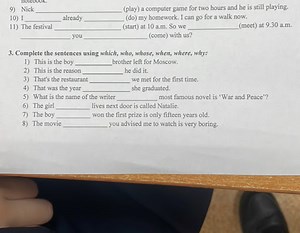 9) Nick  (play) a computer game for two hours and he is still p... | Filo