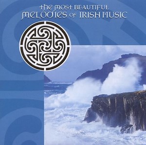 Various - The Most Beautiful Melodies Of Irish Music