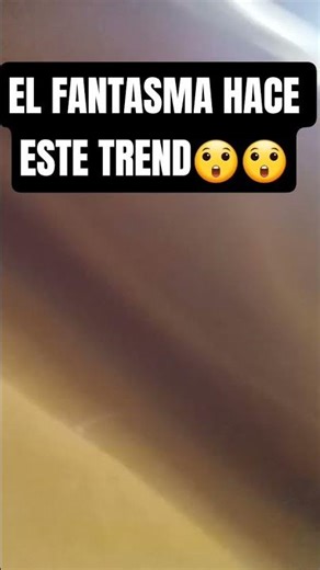 El fatasma hace el trend #viral #humor #memes #loop #musica