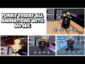 [UPDATED] FUNKY FRIDAY ALL ANIMATIONS WITH NO MIC | FUNKY FRIDAY ALL NO MIC ANIMATIONS