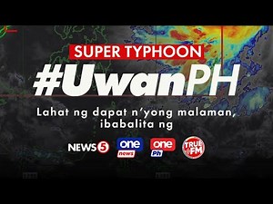 NEWS5 SPECIAL COVERAGE SA SUPER TYPHOON UWAN | November 9, 2025 | 7:55 P.M.