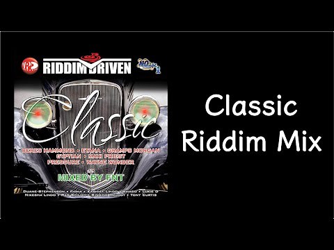 Classic Riddim Mix (2010)