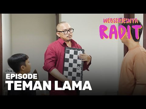 Teman Lama | Webseriesnya Radit