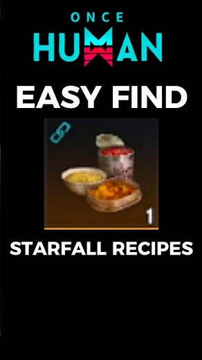 GET FREE ALL RECIPES STARFALL SEASON4 EASY FIND🥶#oncehuman