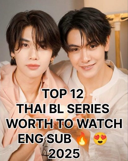 TOP 12 THAI BL SERIES WORTH TO WATCH 😍 ENG SUB 😍#shorts#thaiblseries#bestblseries#viralseries🔥😍🥰
